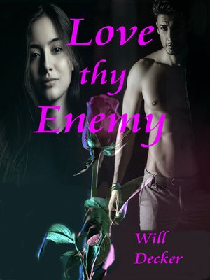 cover image of Love Thy Enemy